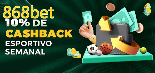 10% de bônus de cashback na 868bet